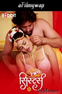 Two Sister (2024) S01 Part 1 Habbitmovies Hindi Hot Web Series